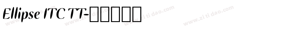 Ellipse ITC TT字体转换